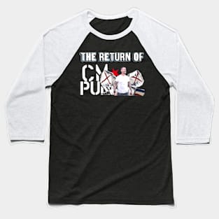 CM Punk... RETURNS Baseball T-Shirt